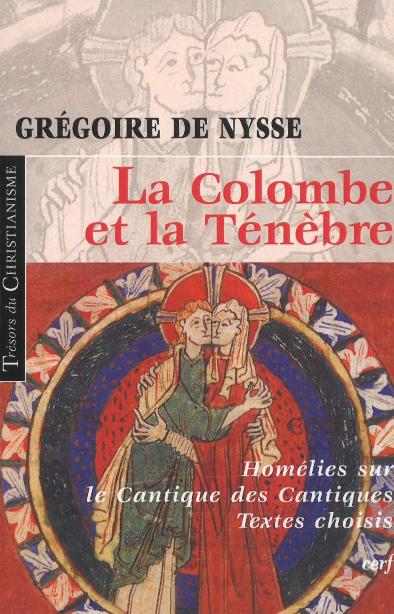 Amazon Fr La Colombe Et La Tenebre Nysse Gregoire De Canevet Mariette Livres