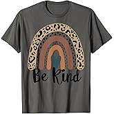 Be Kind Leopard Rainbow Kindness Inspirational Girls be kin T-Shirt