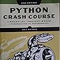 Python Crash Course, 2nd Edition : Matthes, Eric: Amazon.in: Books