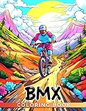 BMX Coloring Book: Fabulous Coloring Pages With