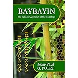 Baybayin, the Syllabic Alphabet of the Tagalogs