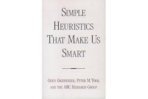 Simple Heuristics that Make Us Smart