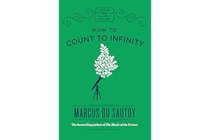 How to Count to Infinity (Little Ways to Live a Big Life)