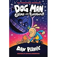 Dog Man: Grime and Punishment: From the Creator of Captain Underpants (Dog Man #9) (9)