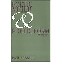 Amazon.com: Poetic Meter and Poetic Form: 9780075536062: Fussell, Paul ...