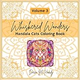 Whiskered Wonders Volume 3: Mandala Cats Coloring Book