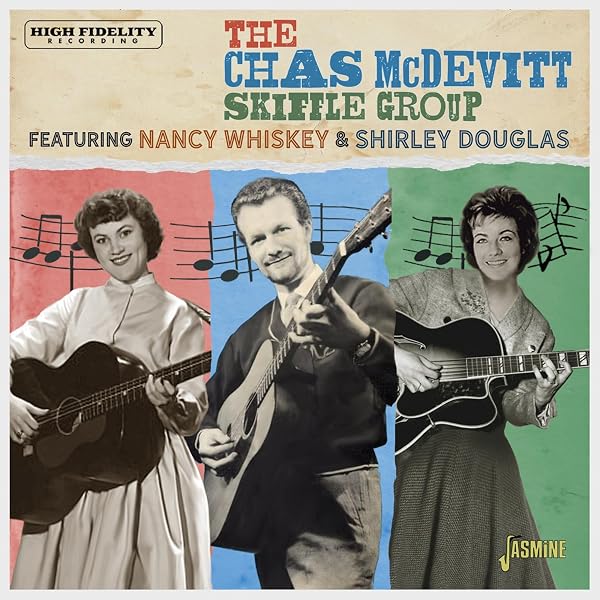 The Chas McDevitt Skiffle Group, Nancy Whiskey, Shirley Douglas