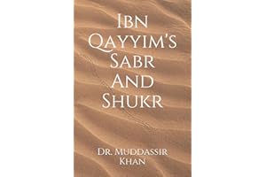 Ibn Qayyim's Sabr And Shukr