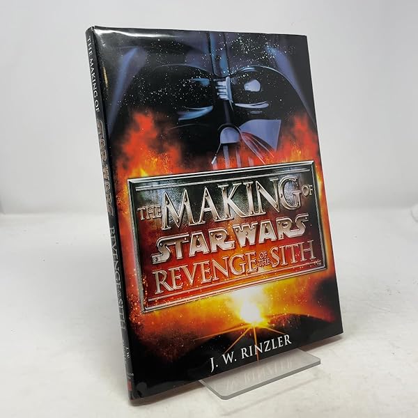 The Making of Star Wars: Revenge of the Sith: Rinzler, J.W.