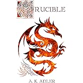 Crucible (The Order of the White Raven)