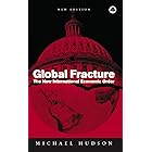 Global Fracture: The New International Economic Order