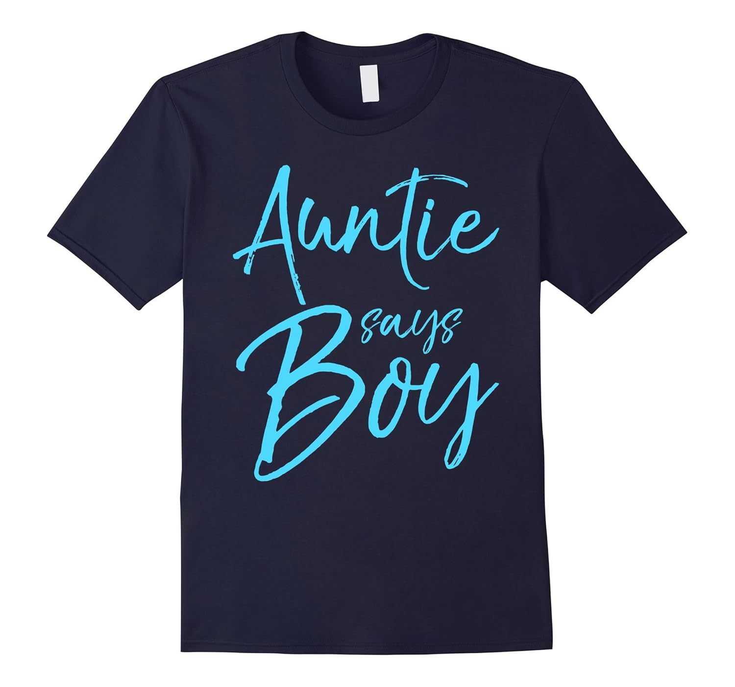 Auntie Says Boy Shirt Cute Blue Gender Reveal Announcement-Rose