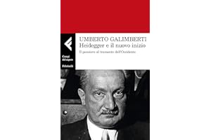 Heidegger e il nuovo inizio: Il pensiero al tramonto dell’Occidente (Italian Edition)