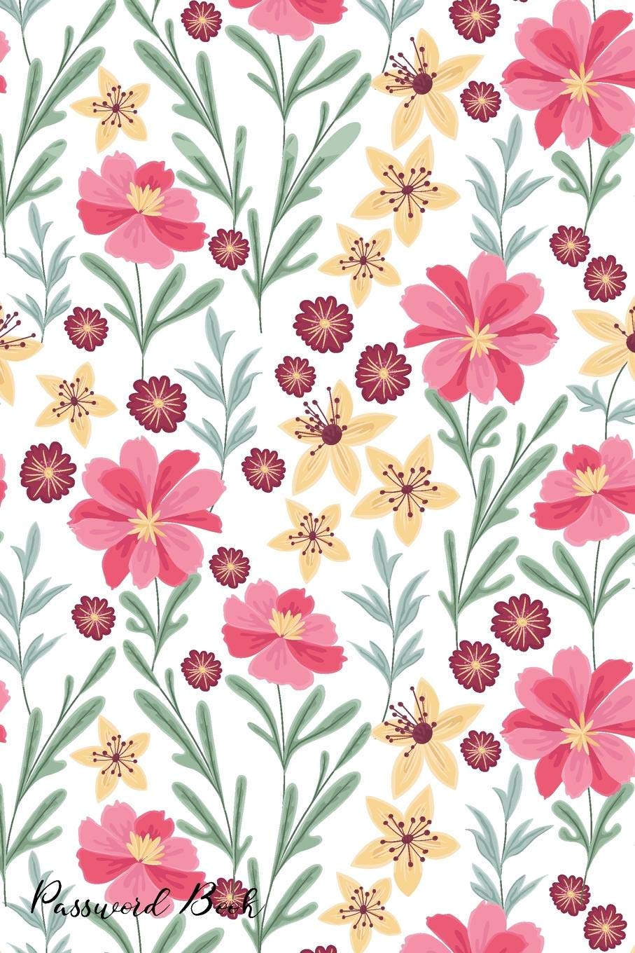 Password Book: Include Alphabetical Index With Beautiful Pink Yellow Flower Pattern
