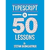 TypeScript in 50 Lessons