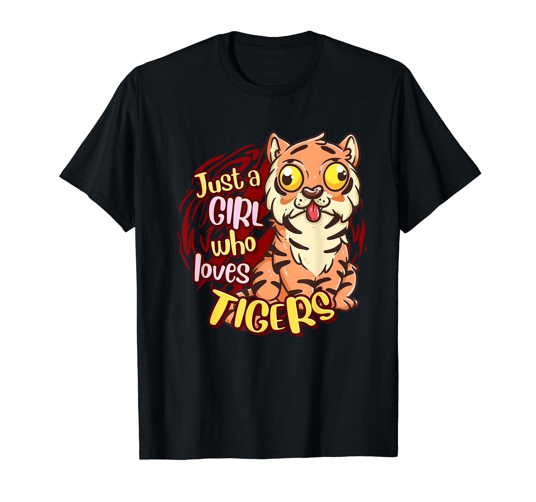 Cute Tiger Just A Girl Who Loves Tigers T-Shirt