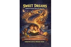 Sweet Dreams: Bed Time & Anytime Stories Ages 3-9yrs