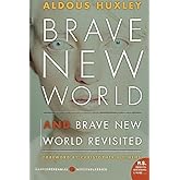 Brave New World and Brave New World Revisited