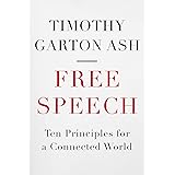 Free Speech: Ten Principles for a Connected World