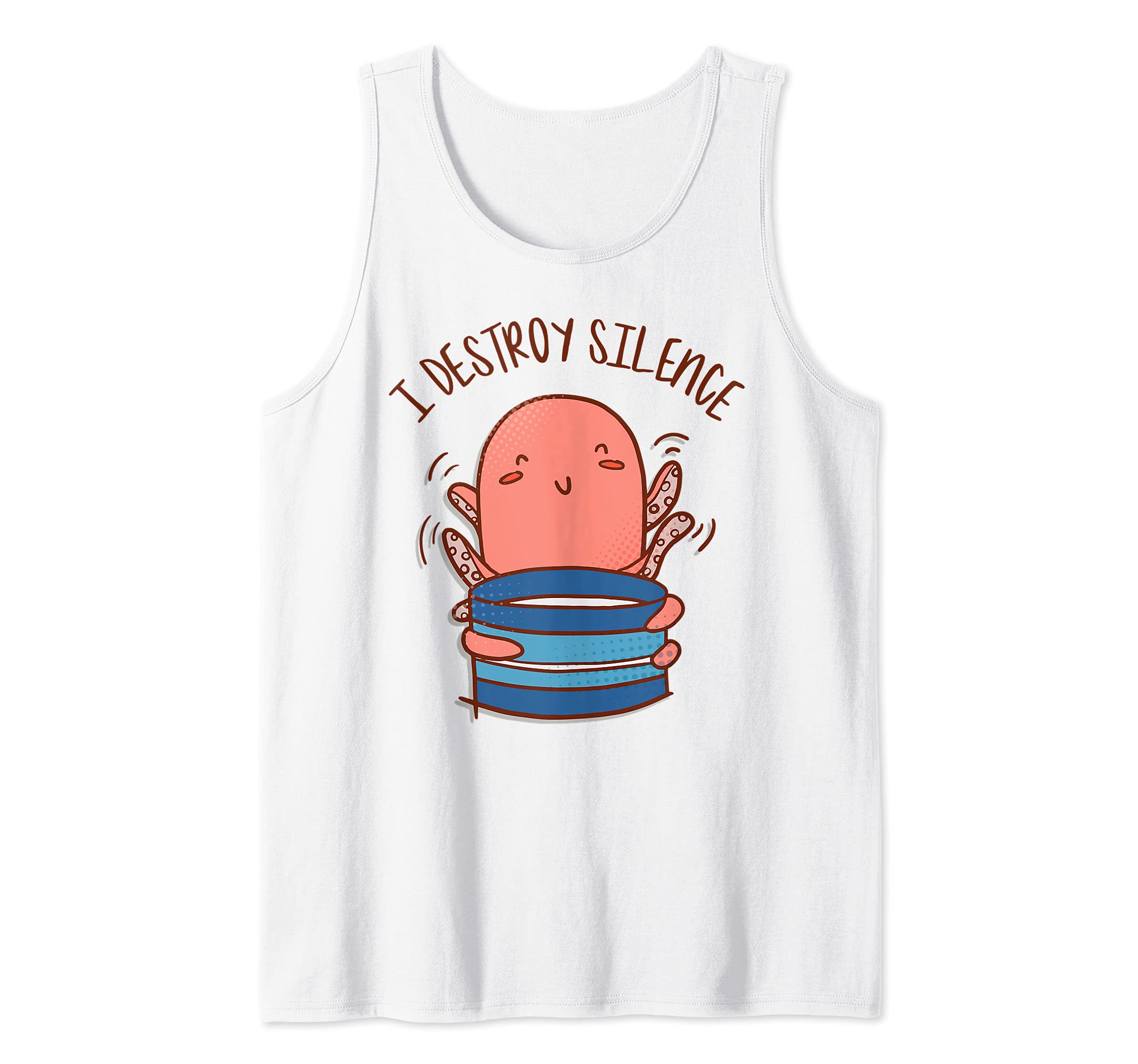 I Destroy Silence Rockstar Octopus Playing Drums Musical Tank Top
