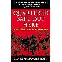 Quartered Safe Out Here: A Harrowing Tale of World War II book cover