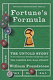 Fortune's Formula: The Untold Story of the Scientific Betting System That Beat the Casinos and Wall Street