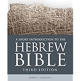 A Short Introduction to the Hebrew Bible: Third Edition