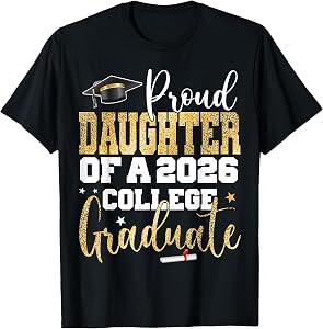 Proud Daughter of 2026 Graduate College Graduation Party T-Shirt