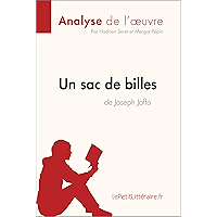 Un sac de billes de Joseph Joffo (Analyse de l'oeuvre): Comprendre la littérature avec lePetitLittéraire.fr (Fiche de… book cover