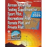 Airman Knowledge Testing Supplement for Sport Pilot, Recreational Pilot, Remote (Drone) Pilot, and Private Pilot FAA-CT-8080-2H: Flight Training Study &amp; Test Prep Guide (Color Print)