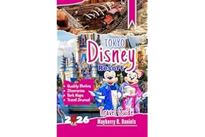 Tokyo Disney Resort Travel Guide: How to do disneyland, disneysea & ikspiari with kids, park maps, budgets, ride strategies and big smiles in Japan (Solo And Family Vacations 2025)