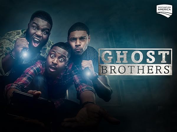 Watch Ghost Brothers Season 1 Prime Video