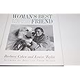 Woman's Best Friend: A Celebration of Dogs and Their Women