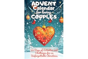 Advent Calendar for loving Couples: 24 Days of Activities and Challenges for an Unforgettable Christmas