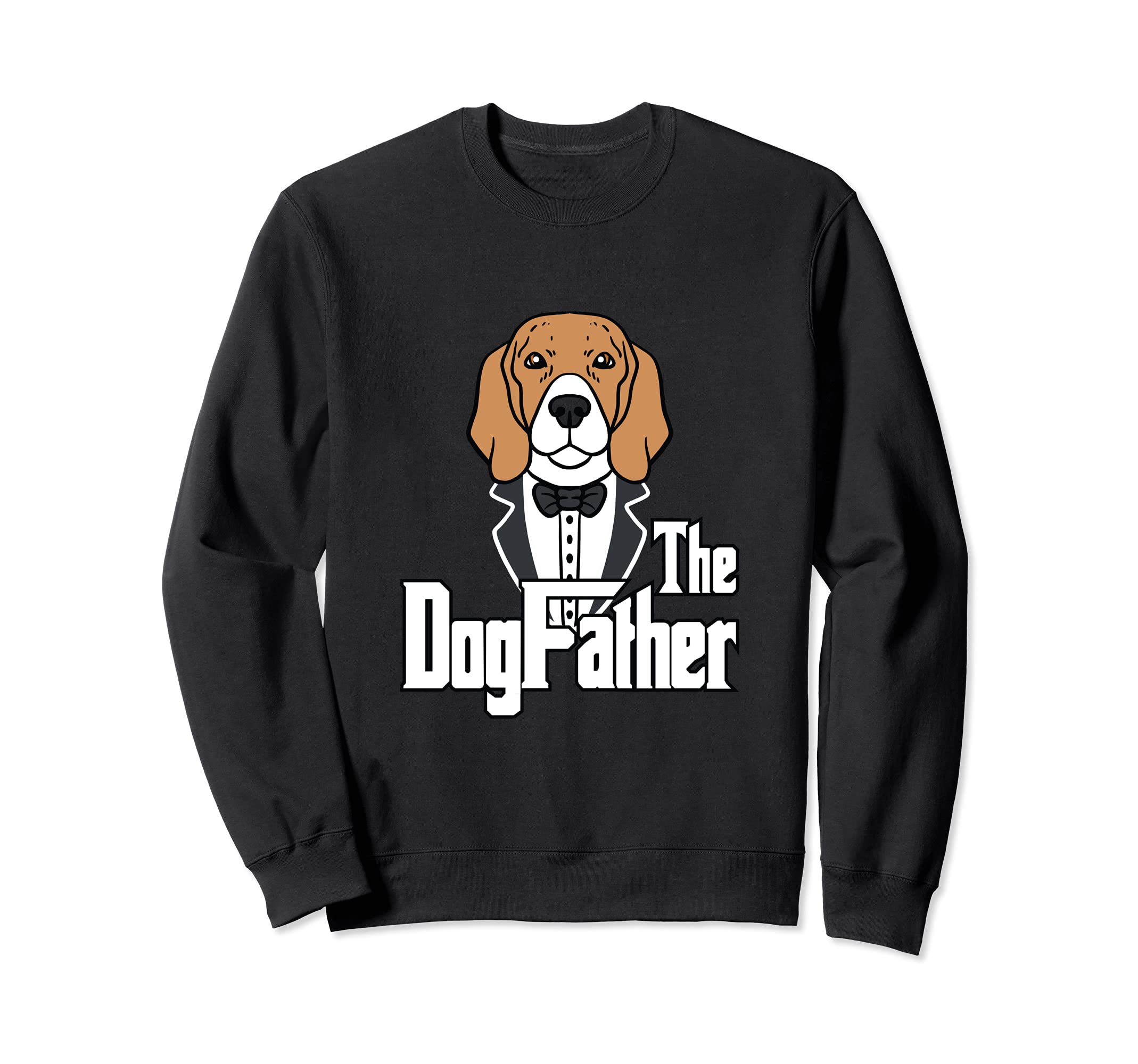 The Dog Father T-Shirt Beagle Dog Dogs Papa Dog Owner Sweatshirt