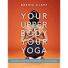 Your Upper Body, Your Yoga