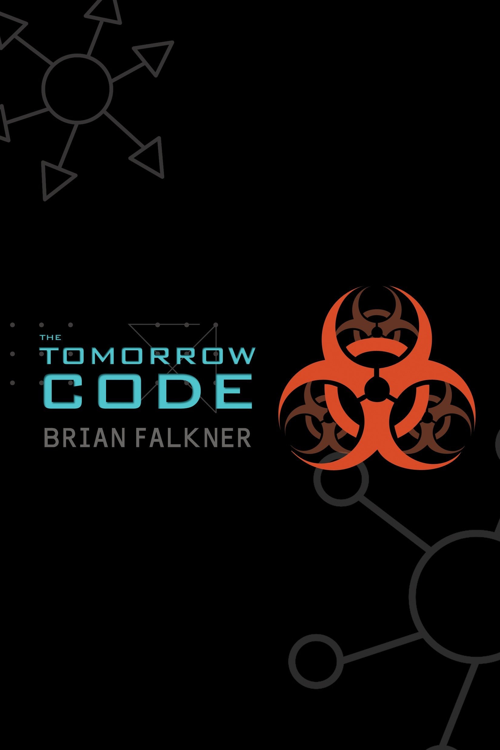 Amazon Com The Tomorrow Code 9780375843655 Falkner Brian Books