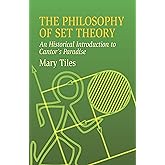 The Philosophy of Set Theory: An Historical Introduction to Cantor's Paradise (Dover Books on Mathematics);An;Dover Books on Mathematics