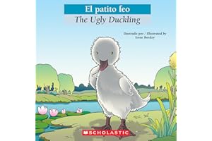 Bilingual Tales: El patito feo / The Ugly Duckling (Spanish and English Edition)