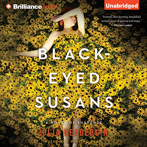 Black-Eyed Susans: A Novel of Suspense