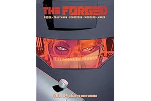 The Forged Volume 4: Galaxy's Most Wanted