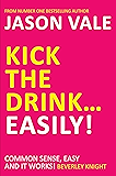 Kick the Drink... Easily!