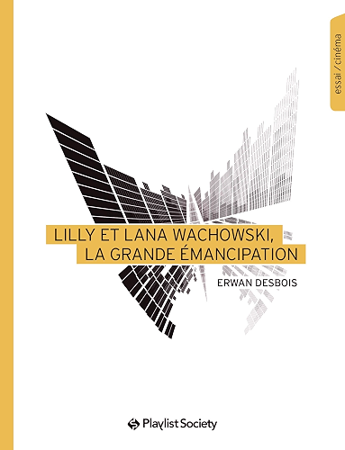 Download Lilly et Lana Wachowski, la grande émancipation PDF