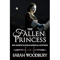 The Fallen Princess (The Gareth & Gwen Medieval Mysteries Book 4) book cover
