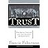 Trust: The Social Virtues and The Creation of Prosperity