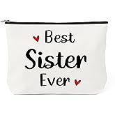 Sister Gifts - Best Sister Ever Sisters Birthday Gifts Ideas from Sis Travel Makeup Cosmetic Bag Christmas Mothers Day Valentines Day Easter Graduation Gift Travel Gift for Adult Sisters Women Sis
