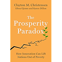 The Prosperity Paradox: How Innovation Can Lift Nations Out of Poverty book cover