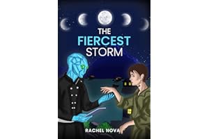 The Fiercest Storm (The Iridescence Files)