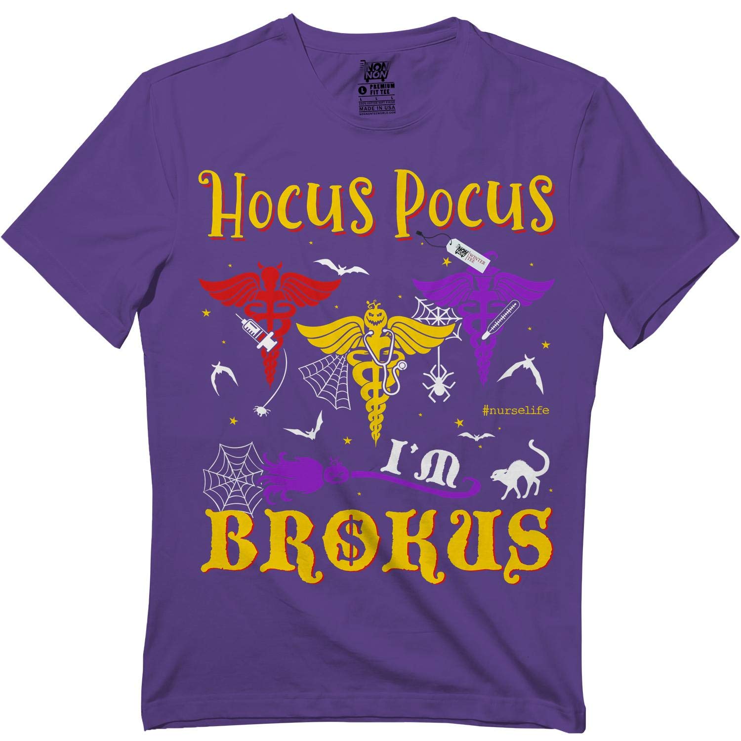  Hocus Nurse Pocus I'm Brokus Witches Nursing Life Td9 T Shirt