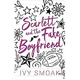 Scarlett and the Fake Boyfriend